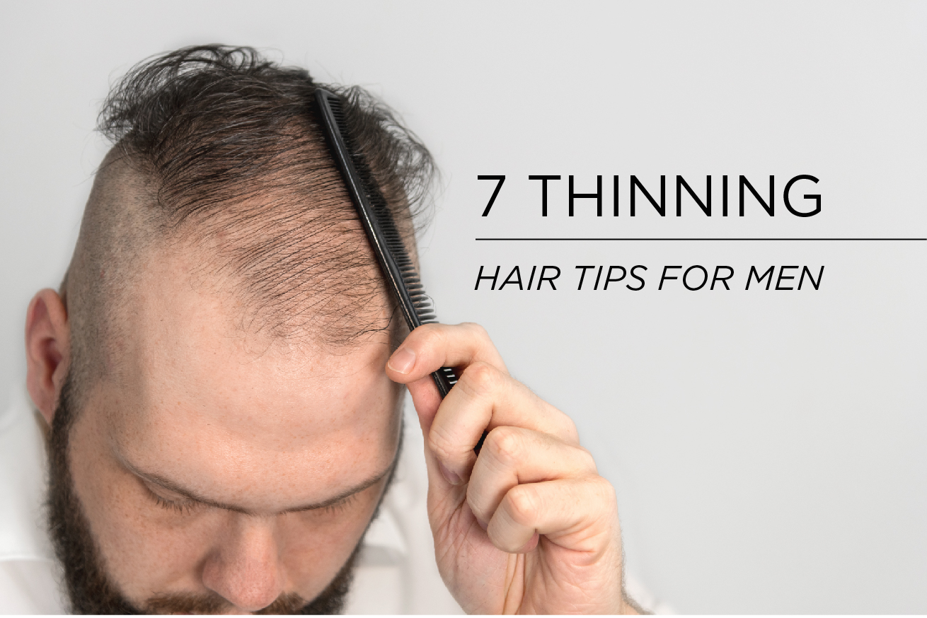 Men's Grooming Tips for Thin Hair - Toppik Blog