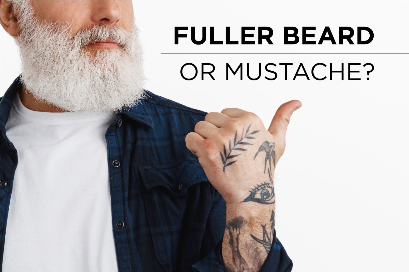 Fuller Beard or Mustache? Growth and Care