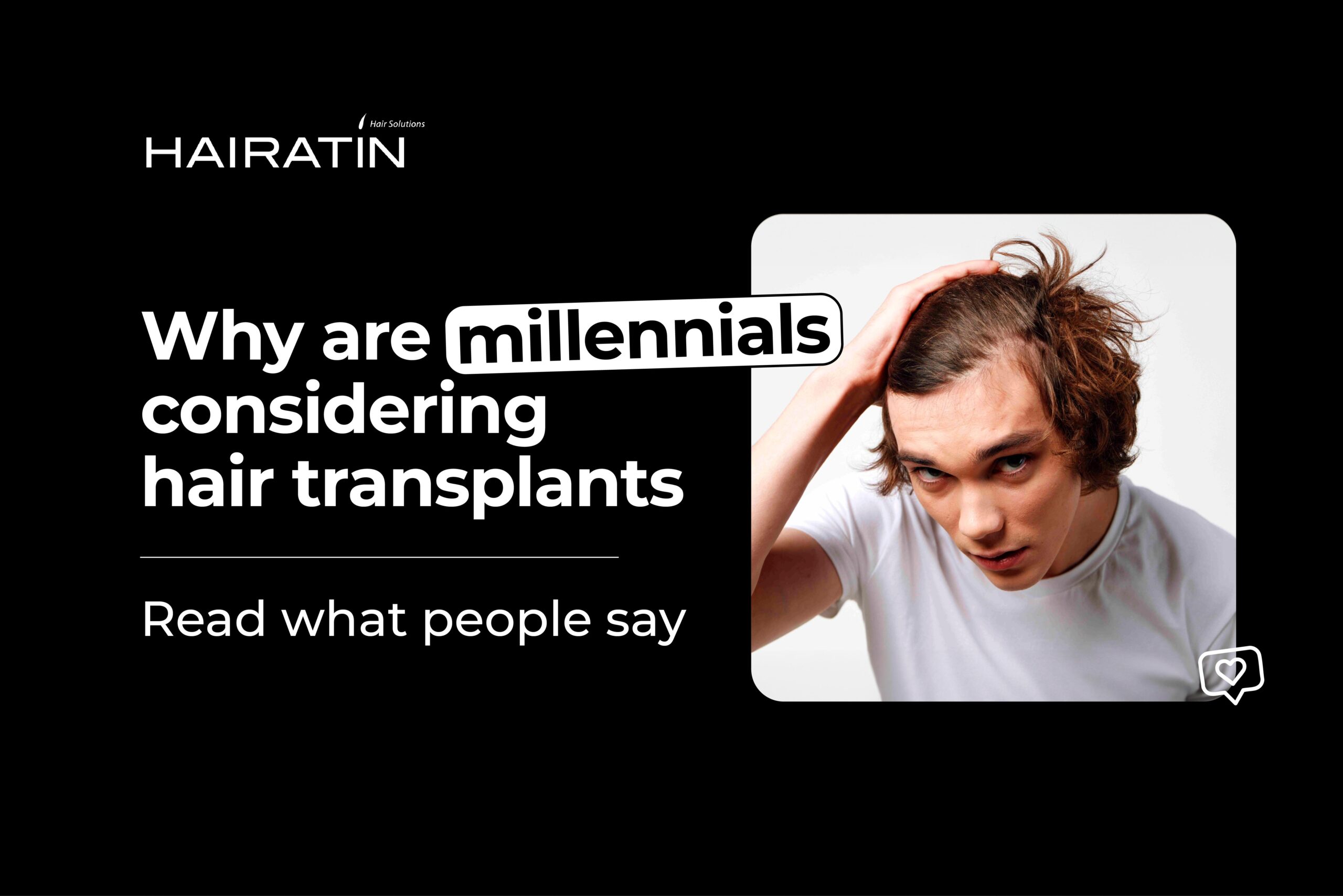 Why are millennials considering hair transplants?